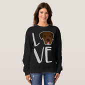 Labrador Retriever Hund I Liebe My Chocolate Labra Sweatshirt (Vorne ganz)