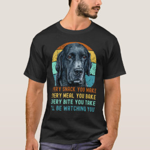 Labrador Retriever Hund Jeder Snack, den du machst T-Shirt