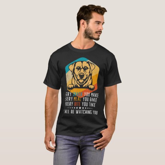 Labrador Retriever jeder Snack, die Sie machen jed T-Shirt (Vorne ganz)