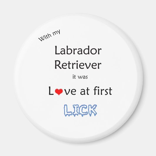 Labrador Retriever Liebe at First Lick - Magnet (Vorne)