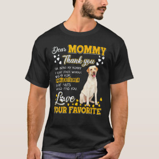 Labrador Retriever Liebe Mamma Danke, dass du T-Shirt