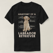 Labrador Retriever Lover Funny Anatomie eines Labr T-Shirt (Design vorne)