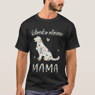 Labrador Retriever Mama Floral Hundemutter Liebe T-Shirt