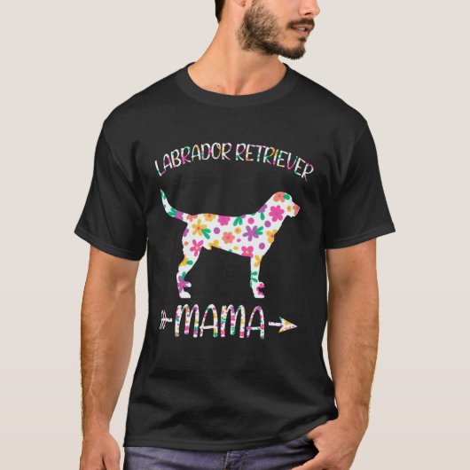 Labrador Retriever Mama Floral Hundemutter Muttert T-Shirt (Vorderseite)