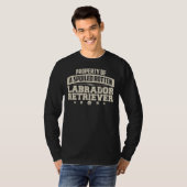Labrador Retriever Property Of A Spoiled Rotten T-Shirt (Vorne ganz)