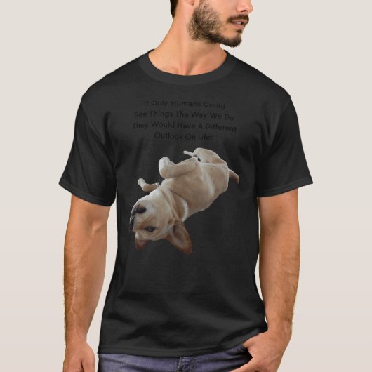 Labrador Retriever Quotes T-Shirt (Vorderseite)