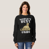Labrador Retriever Wellds Best Labrador Vater Sweatshirt (Vorne ganz)