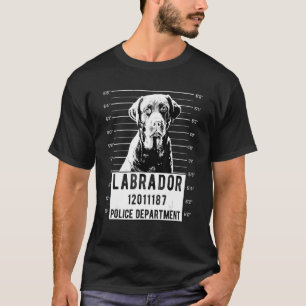 Labrador Tasse Shoot Criminal Dog T-Shirt