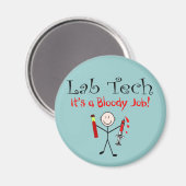 Labrador Tech "It's a Bloody Job" Magnet (Vorderseite/Rückseite)