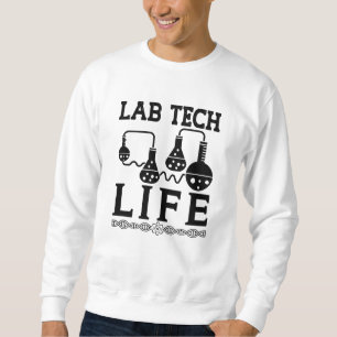 Labrador Tech Life Doctor Chemist Labortechniker Sweatshirt