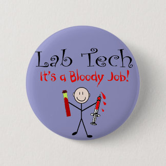 LabradorTech "es ist ein blutiger Job " Button
