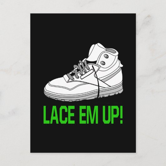 Lace Em Up Postkarte (Vorderseite)