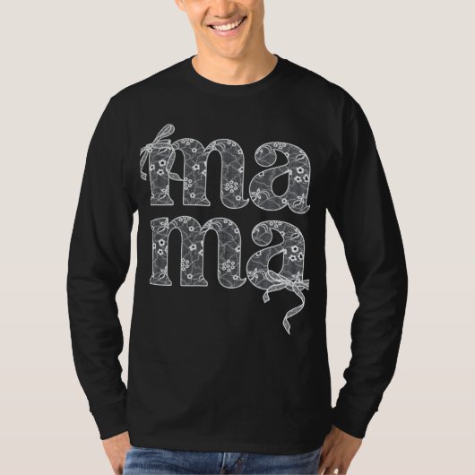 Lace Mama Typografie T-Shirt (Vorderseite)