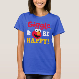 Lach und sei glücklich Elmo T-Shirt