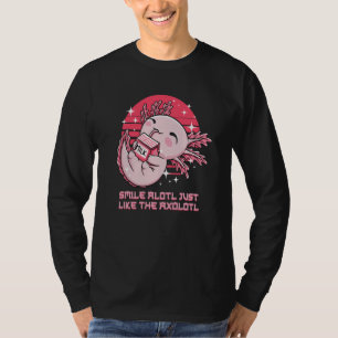 Lächeln Alotl genau wie die Axolotl-Sprüche Salama T-Shirt