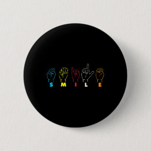 Lächeln ASL Alphabet American Sing Language ASL Te Button