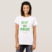 Lächeln behalten T-Shirt (Vorne ganz)