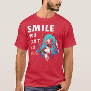 Lächeln, dass ihr sie nicht alle Sensenmann töten  T-Shirt