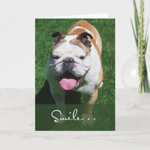 Lächeln, denken Sie, Bulldog Karte