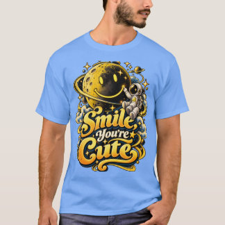 Lächeln, du bist süß T-Shirt