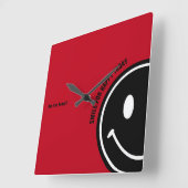 Lächeln für Happy Today Quadratische Wanduhr (Winkel)