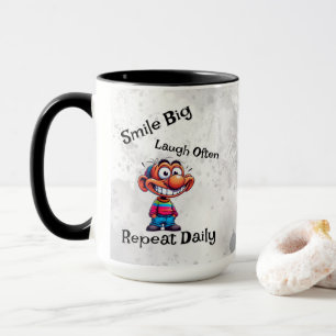 "Lächeln groß, lachen oft, jeden Tag wiederholen" Tasse