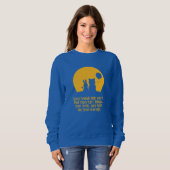 Lächeln, Hoffnung, Mut Sweatshirt (Vorne ganz)