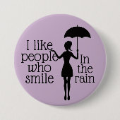 Lächeln im Regen-Knopf Button (Vorderseite)