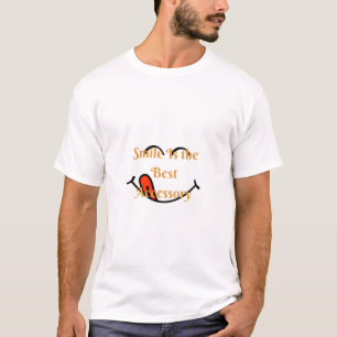 Lächeln ist das beste Accessoire Typografie T-Shirt