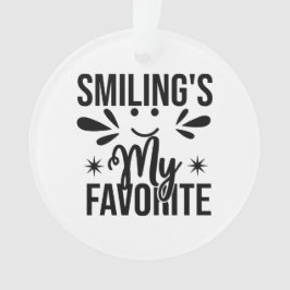 Lächeln ist mein Liebling, Lächeln ist mein Liebli Ornament