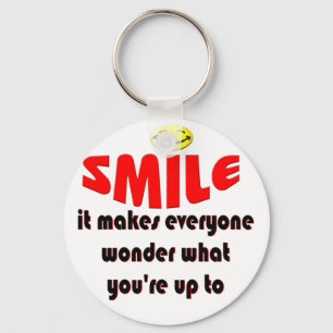 Lächeln - lassen Sie Leute sich wundern, was Ihr Schlüsselanhänger