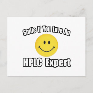 Lächeln...Liebe und HPLC-Experte Postkarte