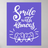 Lächeln mit Brammen | Lächeln der Zähne Poster (Vorne)