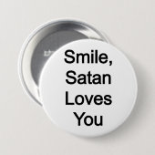 Lächeln, Satan Lieben, Sie Button (Vorne & Hinten)