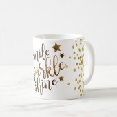 Lächeln, Schein, Glanz. Goldtext Kaffeetasse (VorderseiteRechts)