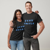 lächeln Sie einfach T-Shirt (Unisex)