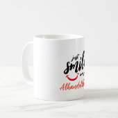 Lächeln Sie einfach und sagen Sie Alhamdulillah Kaffeetasse (Vorderseite Links)