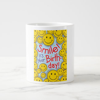 Lächeln Sie, es ist Ihr Geburtstag Tasse