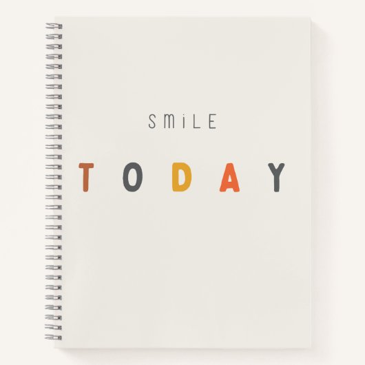Lächeln Sie heute. Notebooks und Journale Notizblock (Vorderseite)