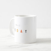 Lächeln Sie heute. Tasse und Cups (Vorderseite Links)