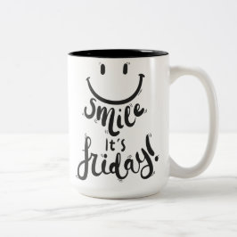Lächeln Sie ihren Freitag Glück Zweifarbige Tasse