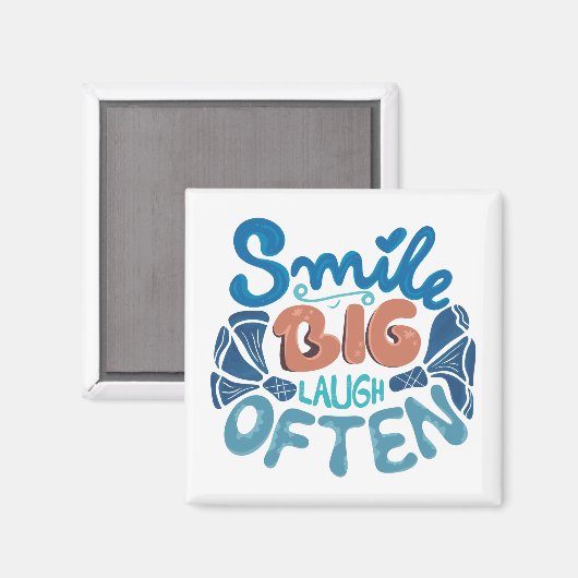 Lächeln Sie oft Big Lächeln: Herzwärmenmeldung Magnet (Vorderseite/Rückseite)