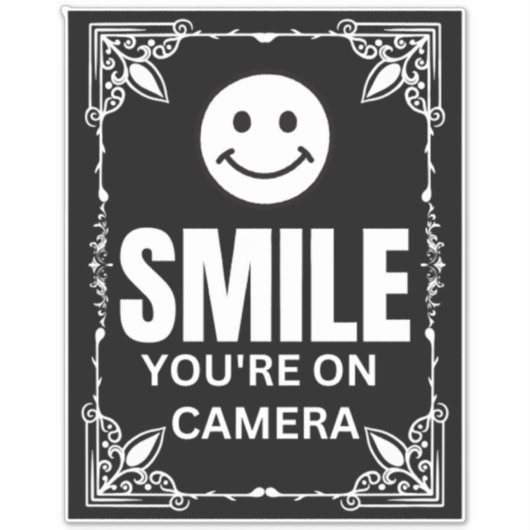 Lächeln Sie sich auf Camera Sign, Videoüberwachung Aufkleber (Vorderseite)