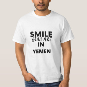 LÄCHELN SIE SIND IN YEMEN T-Shirt