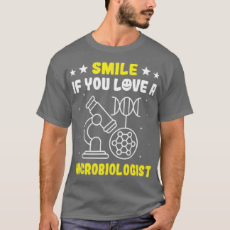 Lächeln Sie, wenn Sie eine Mikrobiologe Zellstrukt T-Shirt