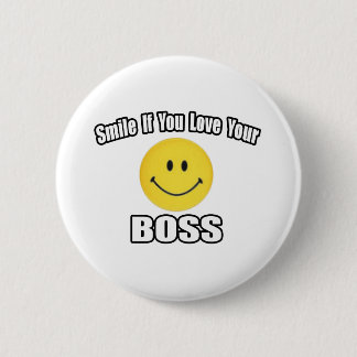 Lächeln Sie, wenn Sie Ihren Boss Liebe Button