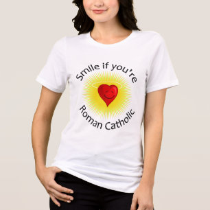Lächeln Sie, wenn Sie römisch-katholisch sind Tri-Blend Shirt