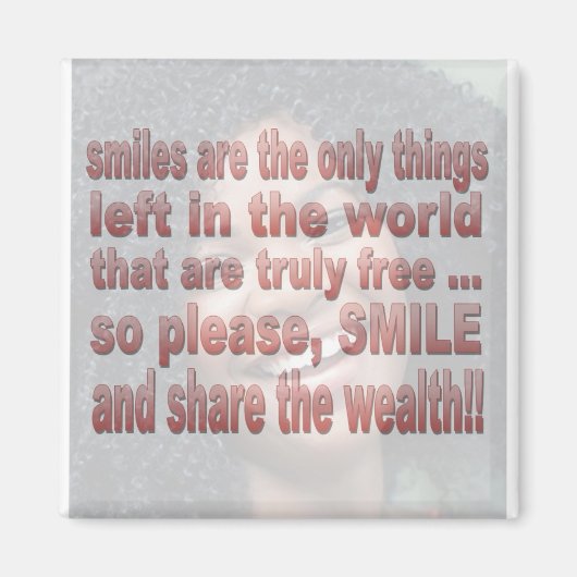 Lächeln sind kostenlos magnet (Vorne)