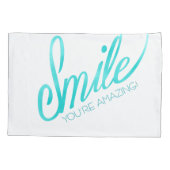 Lächeln sind Sie fantastisch Kissenbezug (Rückseite)