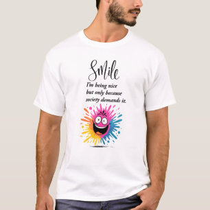 Lächeln, soziales und sarkastisches Design T-Shirt
